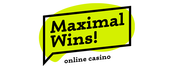 Maximal Wins Casino